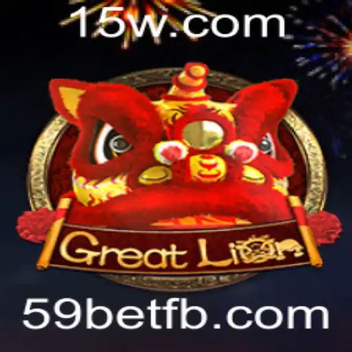 Descubra o Fascinante Mundo de GreatLion e as Estratégias de 59bet